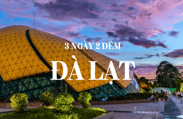 du lịch Đà Lạt 3 ngày 2 đêm