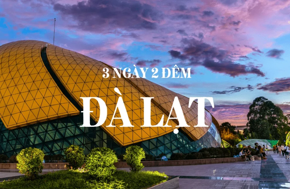 du lịch Đà Lạt 3 ngày 2 đêm