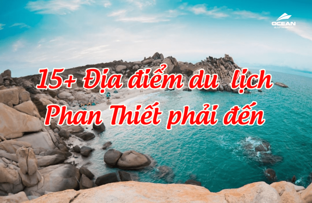 Địa điểm du lịch Phan Thiết